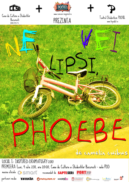 Afis premiera Ne vei lipsi, Phoebe tataia